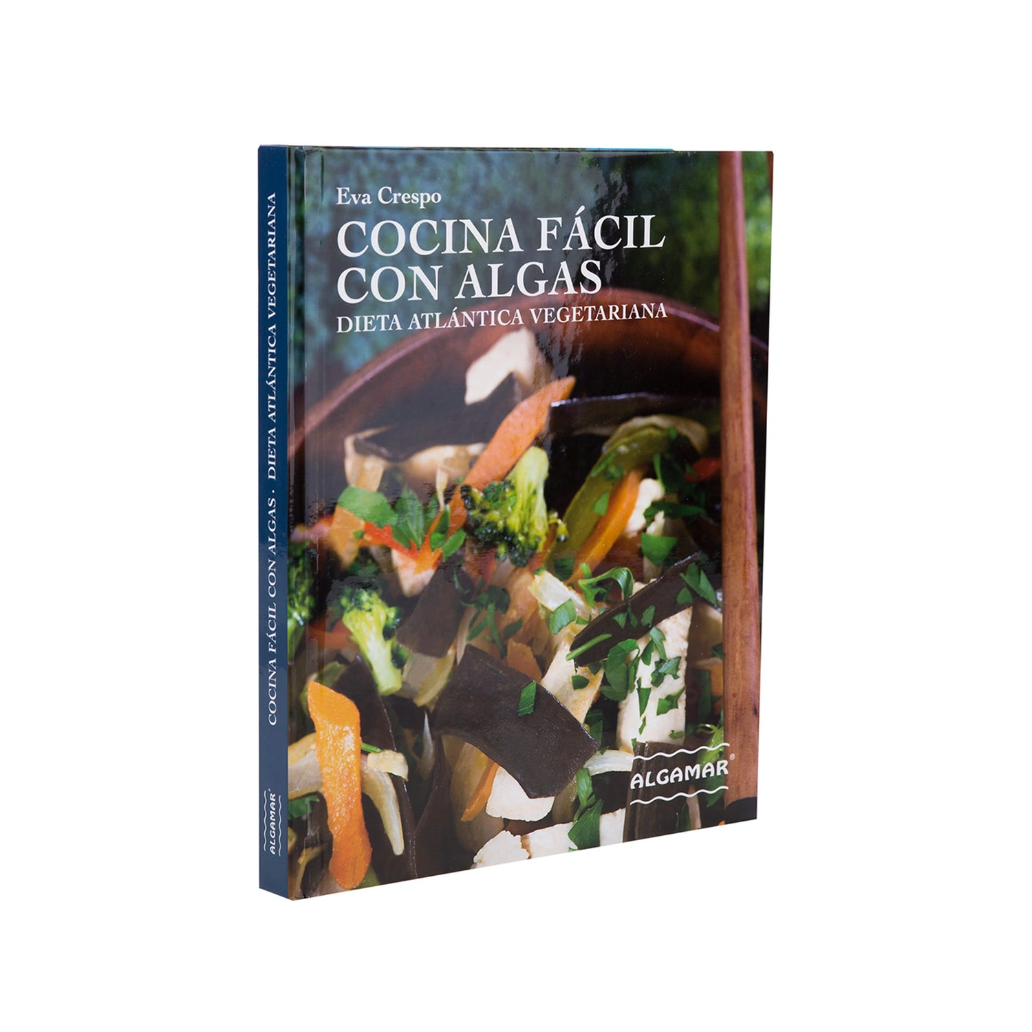 Cocina fácil con algas. Dieta atlántica vegetariana Eva Crespo Vázquez
